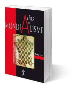 Cliquer sur l'image pour commander le livre Pierre Hillard Atlas mondialisme