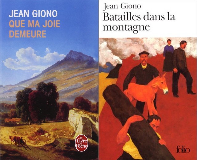 Giono Joie demeure Bataille montagnes