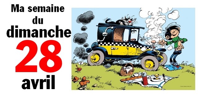 Ma bonne semaine de mauvaise foi (28 avril 2019)