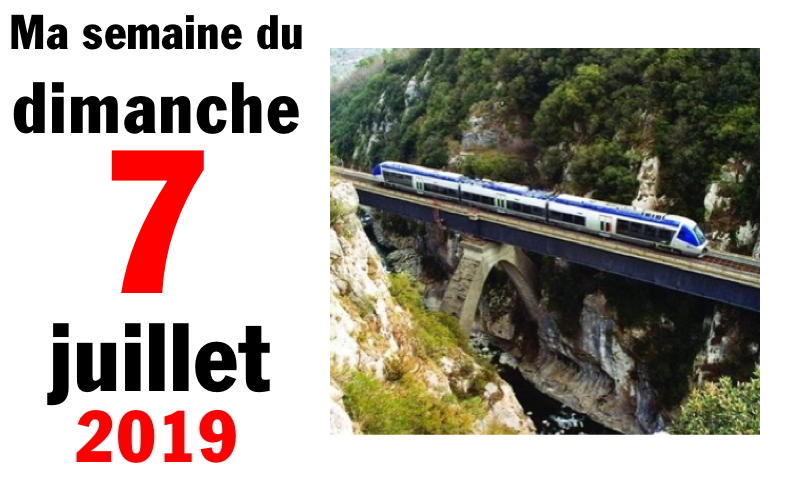 Semaine 7 juillet 2019 Semaine 7 juillet 2019