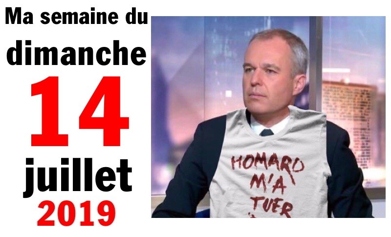 Semaine 14 juillet 2019