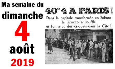 Ma bonne semaine de mauvaise foi (4 août 2019)
