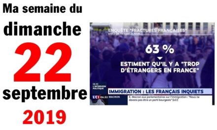 Ma bonne semaine de mauvaise foi (22 septembre 2019)