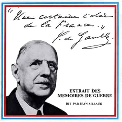 de Gaulle - Une certaine idée de la France