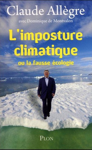 Claude Allègre Livre Imposture climatique