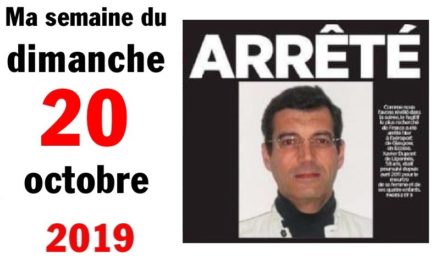 Ma bonne semaine de mauvaise foi (20 octobre 2019)