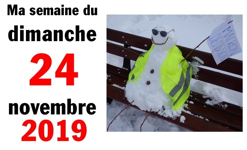 Semaine 24 novembre 2019