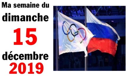 Ma bonne semaine de mauvaise foi (15 décembre 2019)