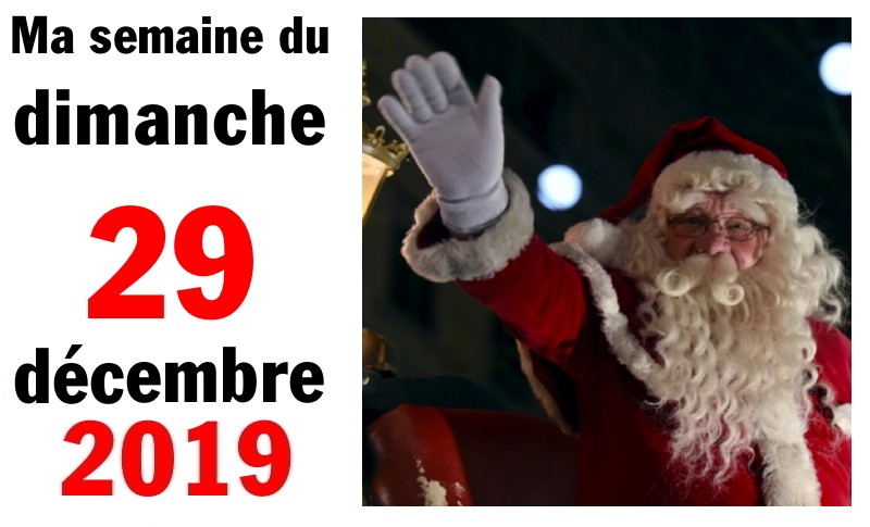 Semaine 29 décembre 2019