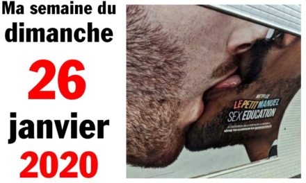 Ma bonne semaine de mauvaise foi (26 janvier 2020)