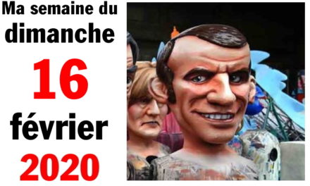 Ma bonne semaine de mauvaise foi (16 février 2020)