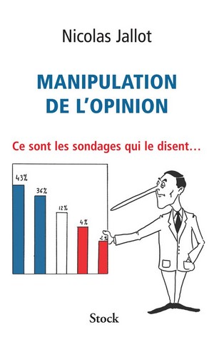 Nicolas Jallot - Manipulation opinion