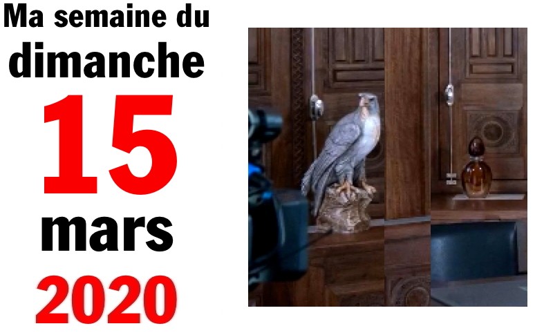 Semaine 15 mars 2020 Semaine 15 mars 2020