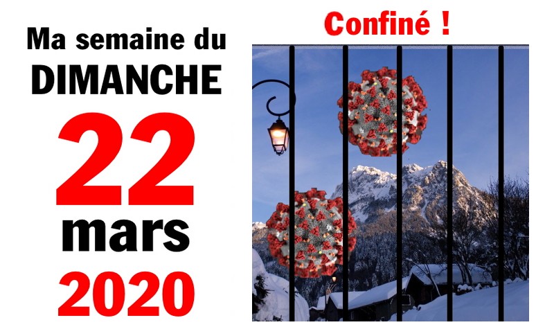 Semaine 22 mars 2020