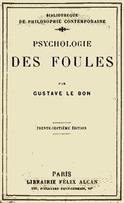 Gustave Le Bon - Psycholoogie des foules