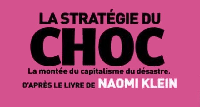 Noami Klein – Stratégie choc Noami Klein - Stratégie choc