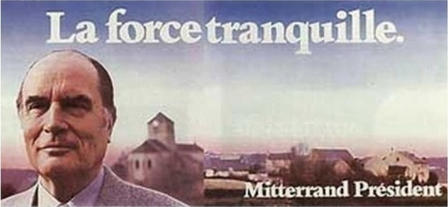 Mitterrand - Force tranquille