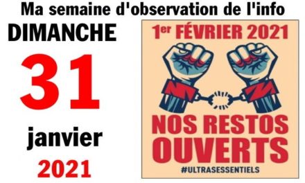 Ma semaine d’observation de l’info (31 janvier 2021)