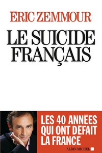 Éric Zemmour - Suicide français