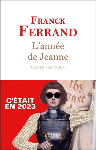 Franck Ferrand - Année de Jeanne