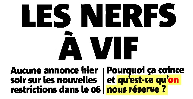 Nice-Matin - 22 février 2021 - Nerfs à vif