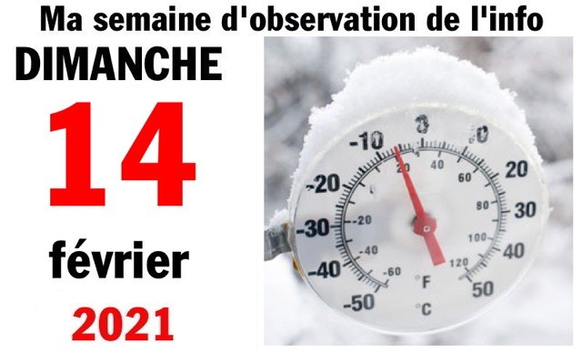 Semaine 14 février 2021