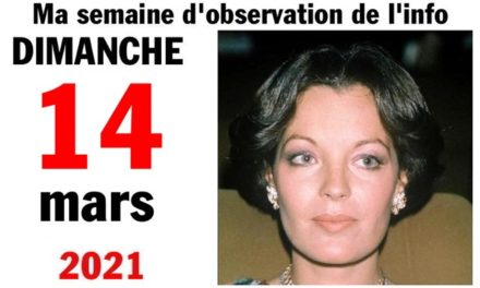 Ma semaine d’observation de l’info (14 mars 2021)