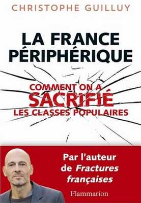 Christophe Guilluy - France périphérique