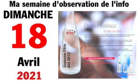 Ma semaine d’observation de l’info (18 avril 2021)