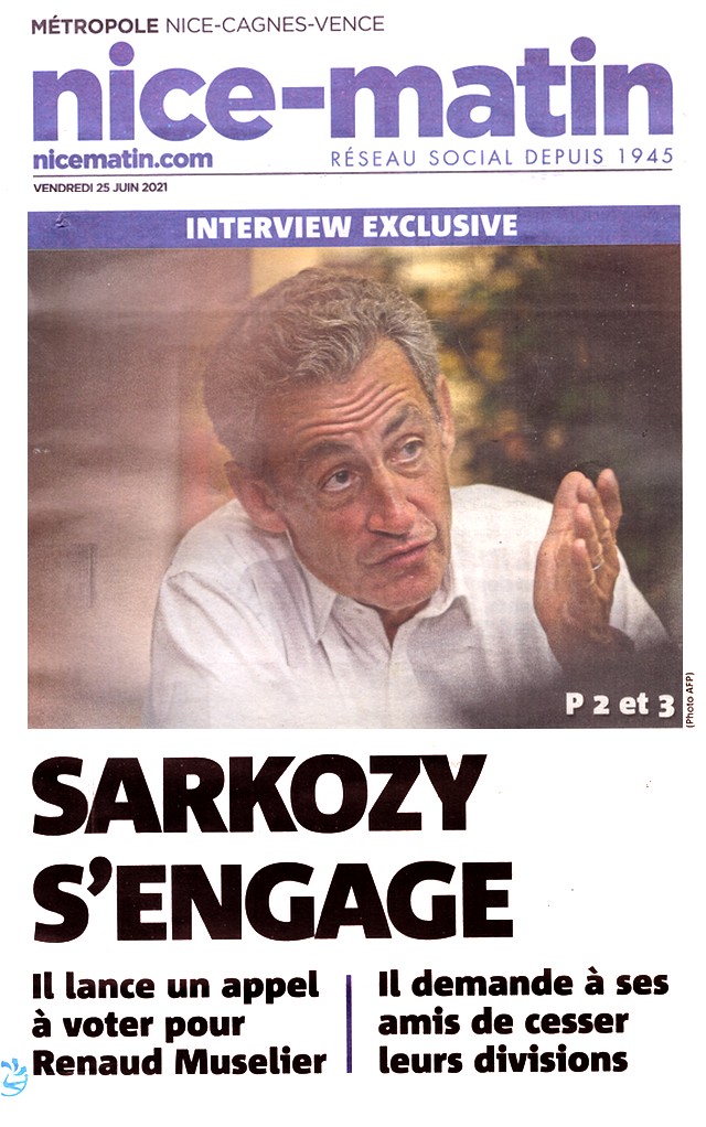 Nice-Matin - 25 juin 2021 - Sarkozy soutient Muselier